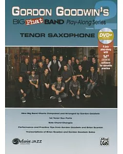 gordon Goodwin’s Big Phat Band Play-Along Tenor Saxophone