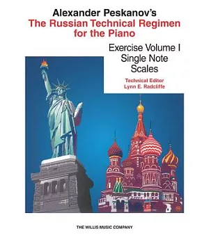 The Russian Technical Regimen for the Piano: Scales in Single Notes