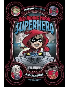 Red Riding Hood, Superhero: A Graphic Novel