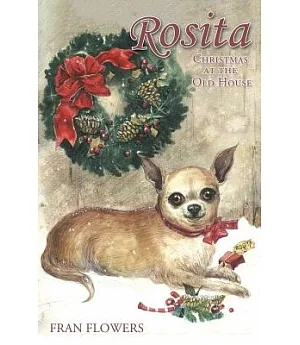 Rosita: Christmas at the Old House