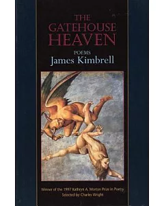 The Gatehouse Heaven: Poems