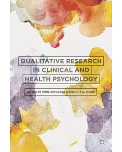 Qualitative Research in Clinical and Health Psychology
