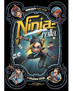 Far Out Fairy Tales: Ninja-rella