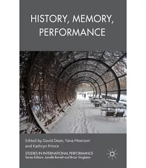 History, Memory, Performance