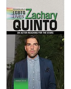 Zachary Quinto: An Actor Reaching for the Stars