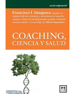 Coaching, ciencia y salud / Coaching, Science and Health