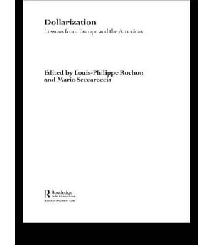 Dollarization: Lessons from Europe for the Americas