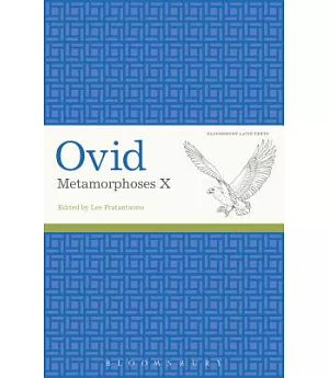 Ovid: Metamorphoses X