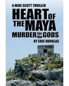 Heart of the Maya