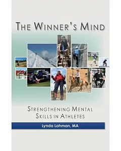 The Winner’s Mind: Strengthening Mental Skills in Athletes