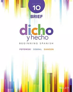 Dicho y hecho / Said and Done: Beginning Spanish
