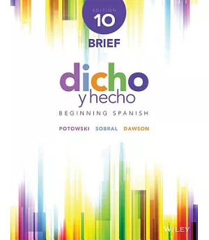 Dicho y hecho / Said and Done: Beginning Spanish