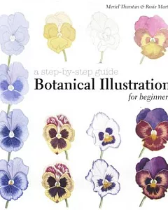Botanical Illustration for Beginners: A Step-by-step Guide