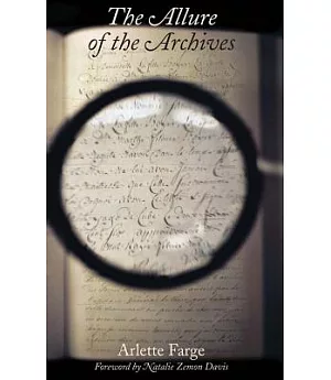 The Allure of the Archives