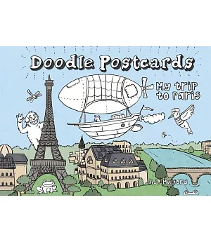 My Trip to Paris: Doodle Postcards