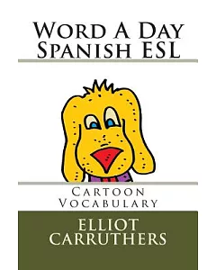 Word a Day Spanish ESL: Vocabulary Cartoons