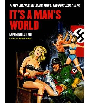 It’s a Man’s World: Men’s Adventure Magazines, the Postwar Pulps