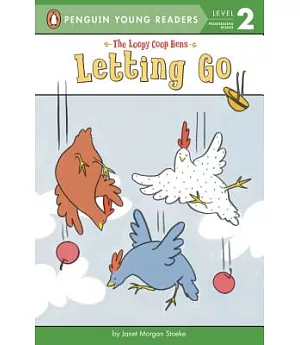 The Loopy Coop Hens: Letting Go