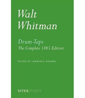 Drum-Taps: The Complete 1865 Edition