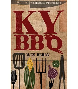 The Kentucky Barbecue Book
