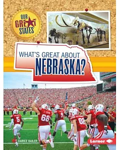 What’s Great About Nebraska?