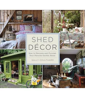 Shed Decor: How to Decorate & Furnish Your Favorite Garden Room