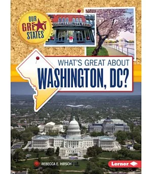 What’s Great About Washington, Dc?