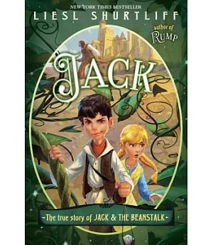 Jack: The True Story of Jack & the Beanstalk