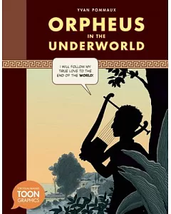 Orpheus in the Underworld: A Toon Graphic