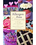 Allergen-Free Desserts to Delight Your Taste Buds: A Book for Parents and Kids