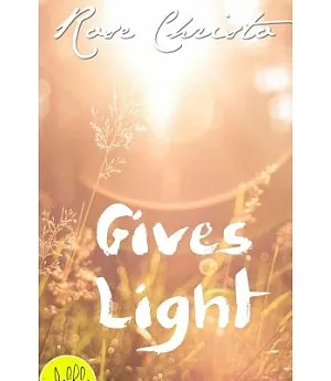 Gives Light
