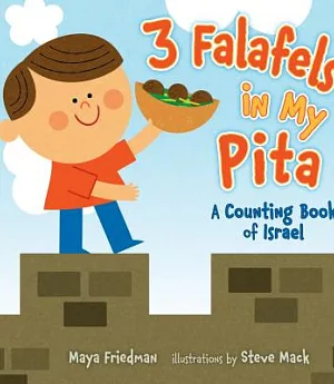3 Falafels in My Pita: A Counting Book of Israel