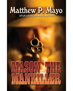 Mason the Mankiller