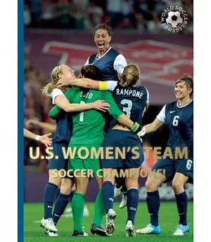 U.S. Women’s Team Soccer Champions!
