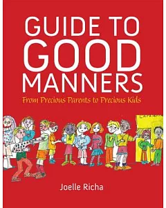 Guide to Good Manners: From Precious Parents to Precious Kids
