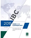 IBC Code and Commentary 2015: The Complete Ibc With Commentary After Each Section