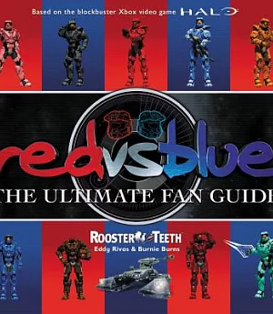 Red vs. Blue: The Ultimate Fan Guide