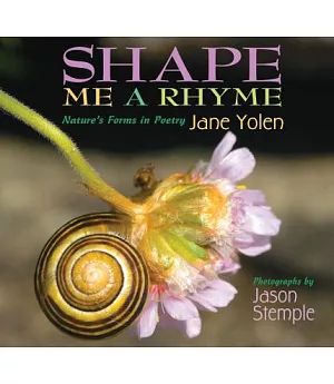 Shape Me a Rhyme: Nature’s Forms in Poetry