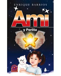 Ami y Perlita / Ami and Perlita