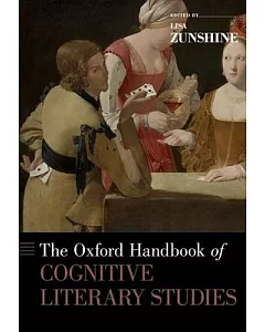 The Oxford Handbook of Cognitive Literary Studies