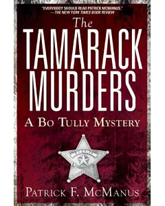 The Tamarack Murders: A Bo Tully Mystery