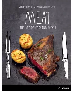 Meat: The Art of Meat Cooking