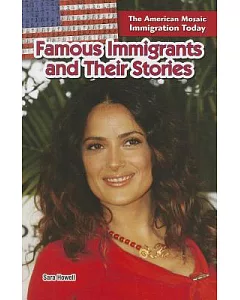 Famous Immigrants and Their Stories
