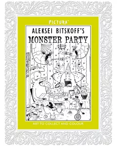 Pictura 11: Aleksei bitskoff’s Monster Party