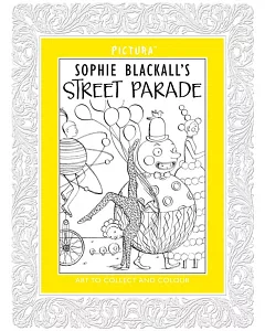 Pictura 13: sophie blackall’s Street Parade