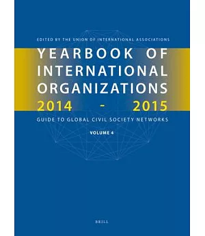 Yearbook of International Organizations 2014-2015: International Organization Bibliography and Resources