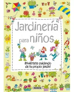 Jardinería para niños / Gardening for Children
