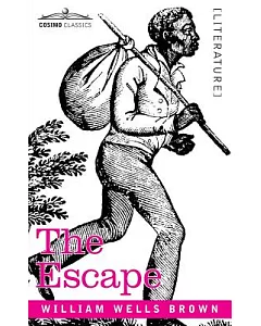 The Escape: Or, a Leap for Freedom