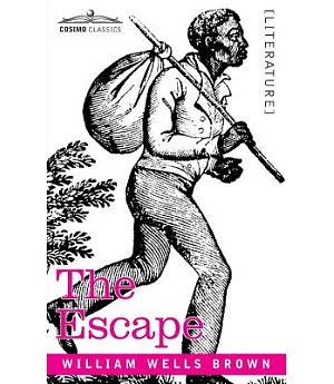 The Escape: Or, a Leap for Freedom