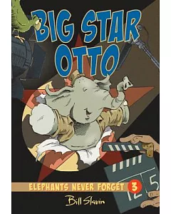 Elephants Never Forget 3: Big Star Otto